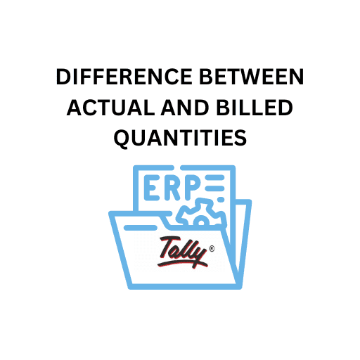 28. DIFFERENCE BETWEEN ACTUAL AND BILLED QUANTITIES